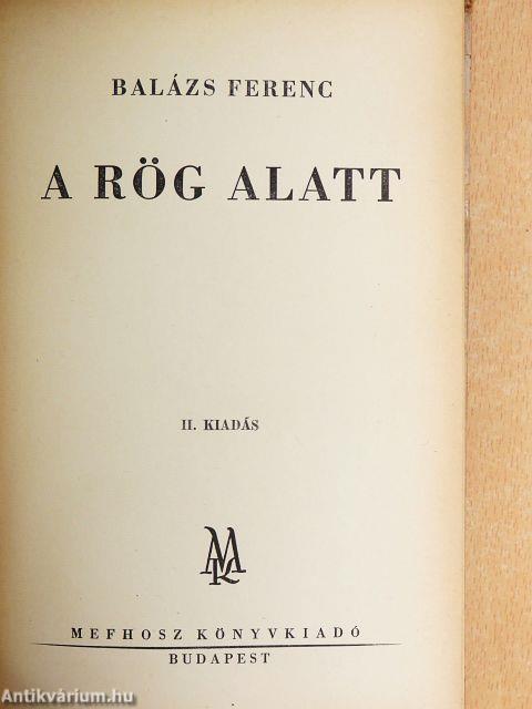A rög alatt