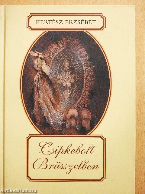 Csipkebolt Brüsszelben