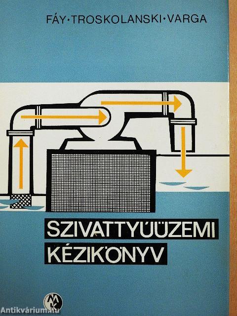Szivattyúüzemi kézikönyv
