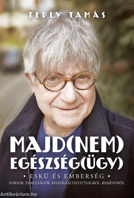 MAJD(NEM) EGÉSZSÉG(ÜGY)