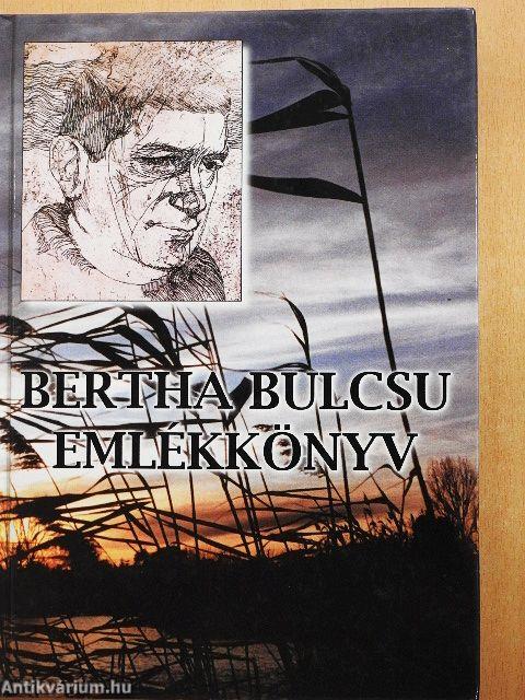Bertha Bulcsu emlékkönyv