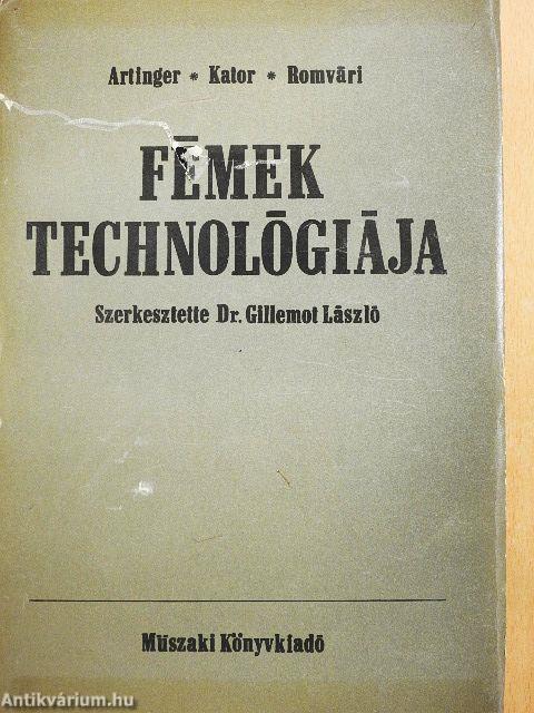 Fémek technológiája