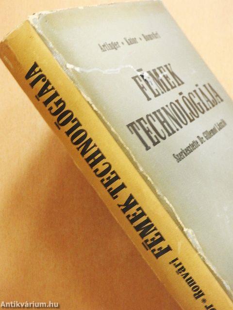 Fémek technológiája