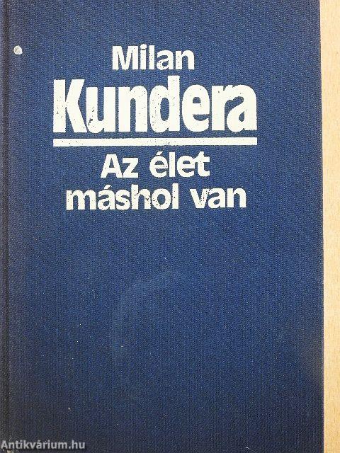 Az élet máshol van