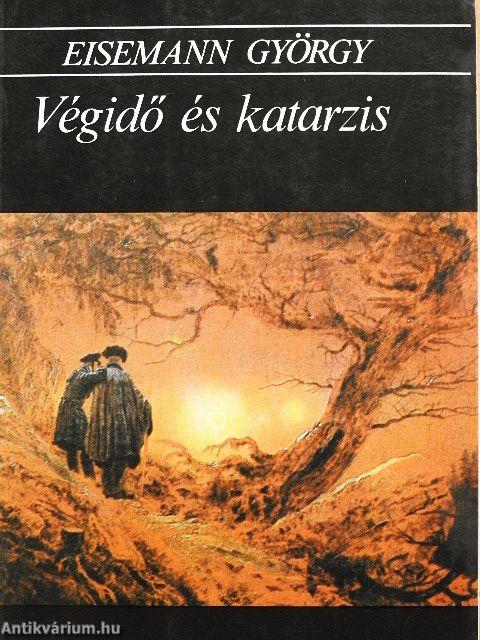 Végidő és katarzis