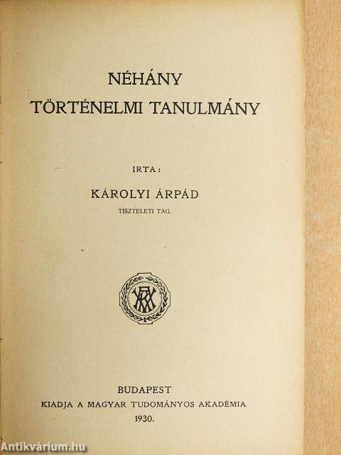 Néhány történelmi tanulmány