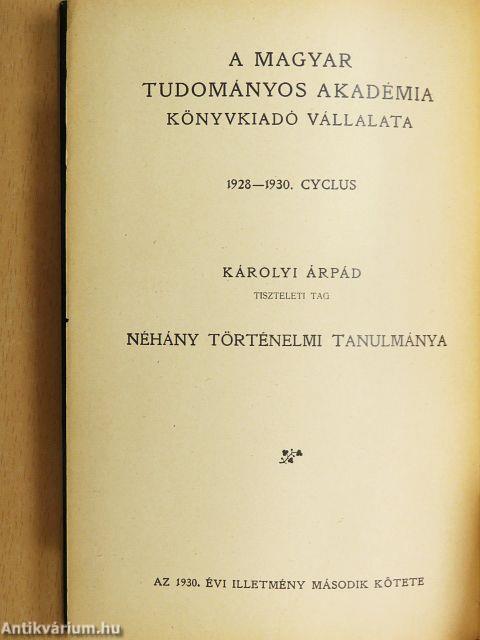 Néhány történelmi tanulmány