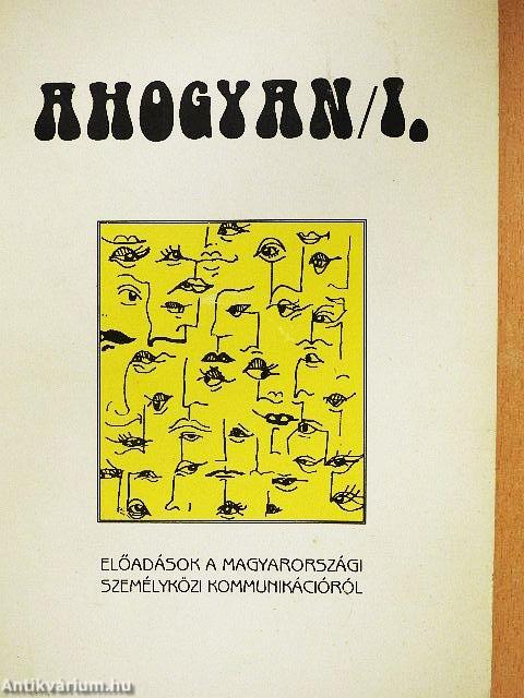 Ahogyan/I.