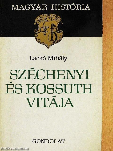 Széchenyi és Kossuth vitája