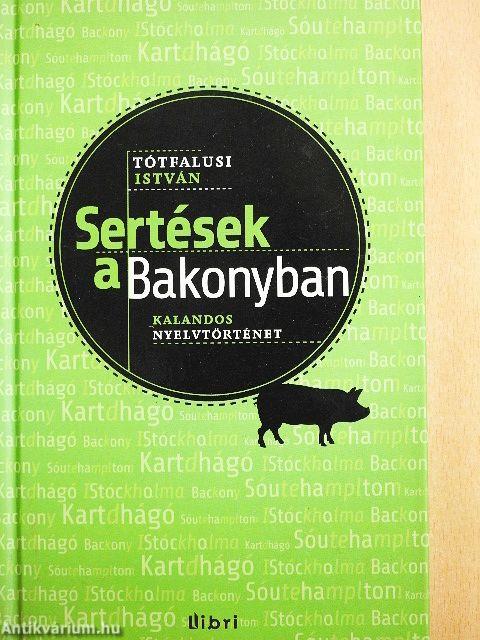 Sertések a Bakonyban