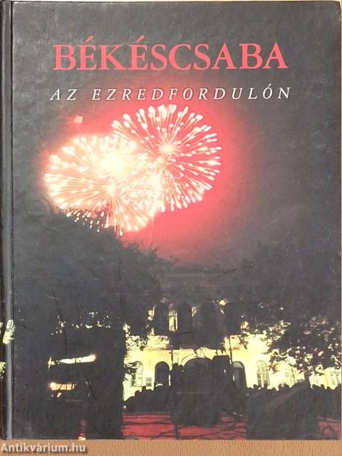Békéscsaba az ezredfordulón