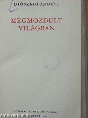 Megmozdult világban