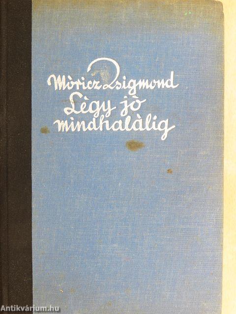 Légy jó mindhalálig