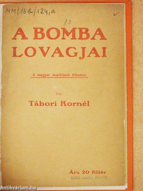 A bomba lovagjai
