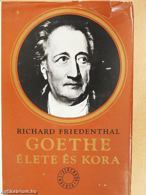 Goethe élete és kora