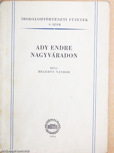 Ady Endre Nagyváradon