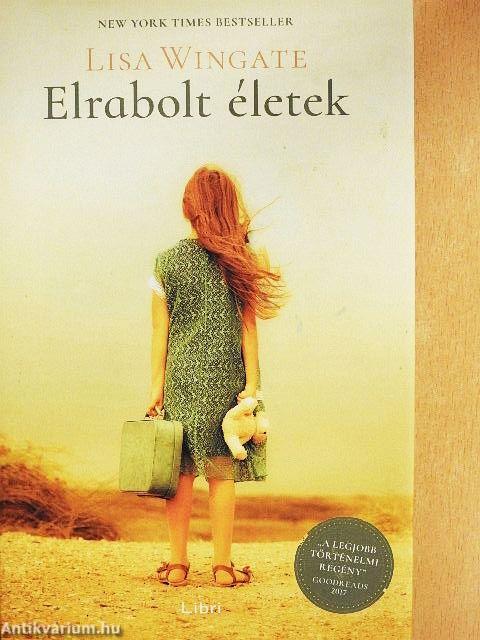 Elrabolt életek