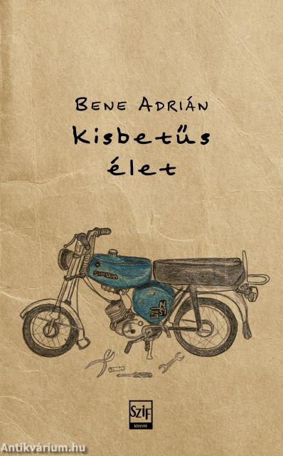 kisbetűs élet
