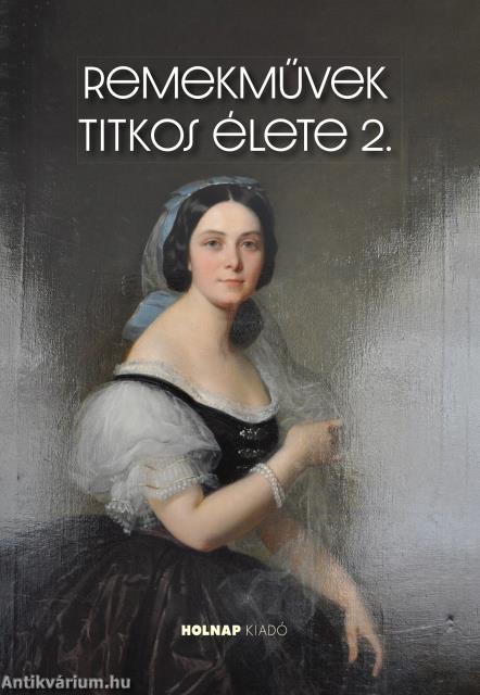 Remekművek titkos élete 2