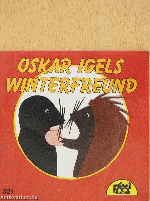 Oskar Igels Winterfreund