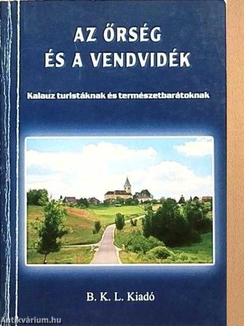 Az Őrség és a Vendvidék