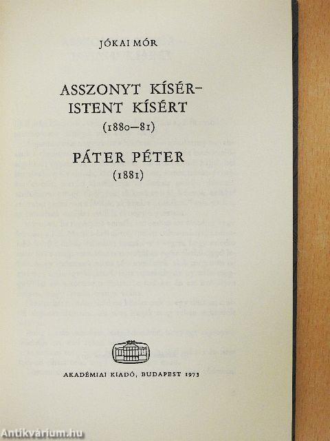 Asszonyt kísér - Istent kísért/Páter Péter