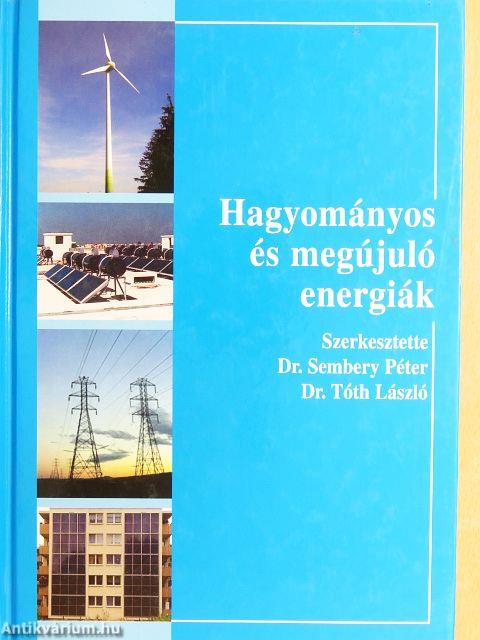 Hagyományos és megújuló energiák