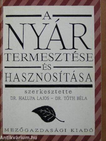 A nyár termesztése és hasznosítása