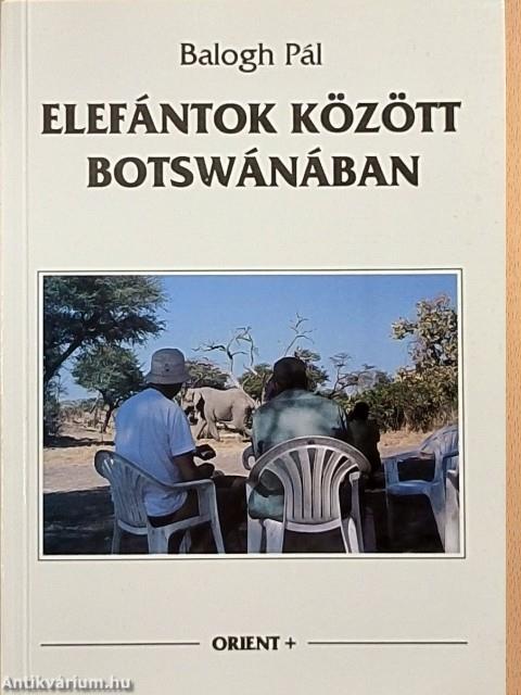 Elefántok között Botswánában