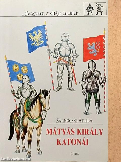 Mátyás király katonái