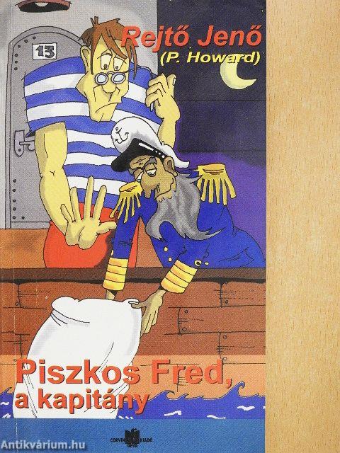 Piszkos Fred, a kapitány