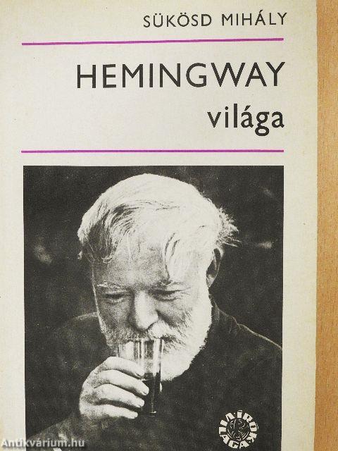 Hemingway világa