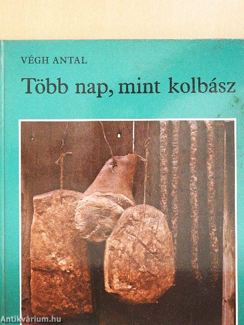 Több nap, mint kolbász