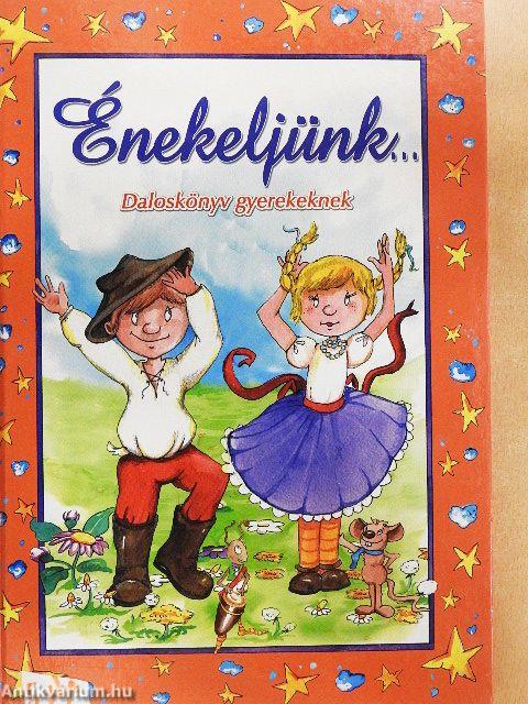 Énekeljünk...