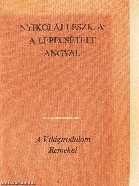 A lepecsételt angyal