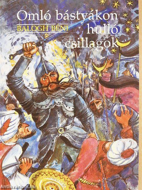 Omló bástyákon hulló csillagok