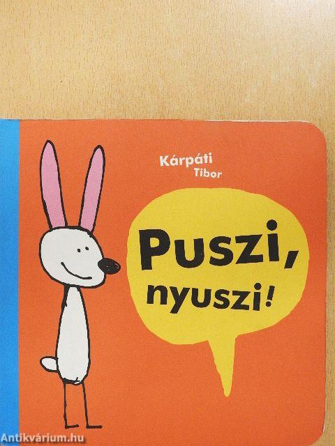 Puszi, nyuszi!