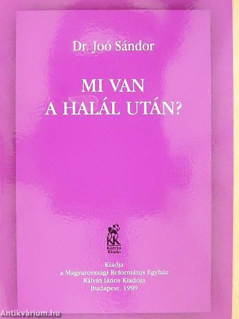 Mi van a halál után?