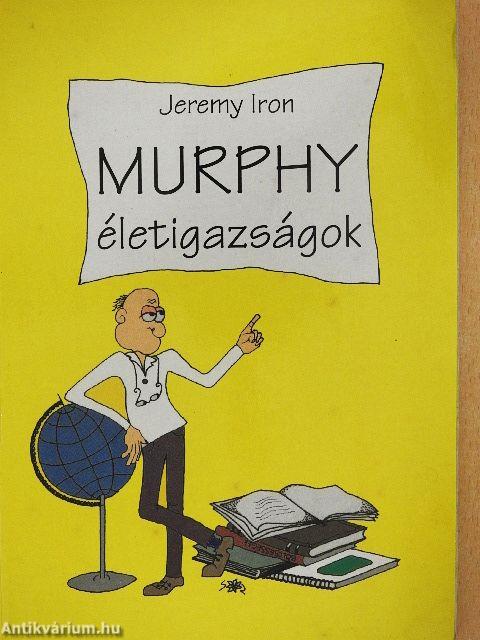 Murphy életigazságok