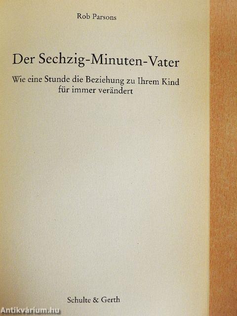 Der Sechzig-Minuten-Vater