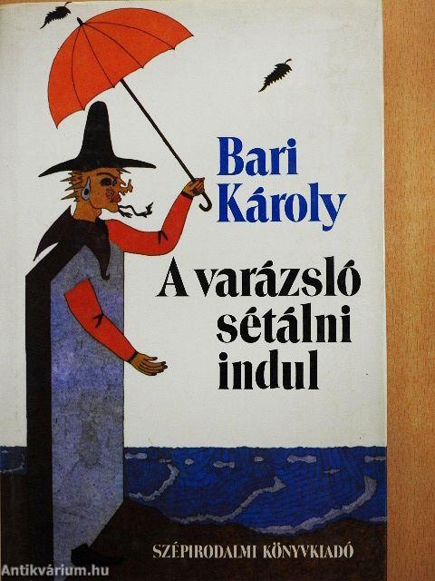 A varázsló sétálni indul