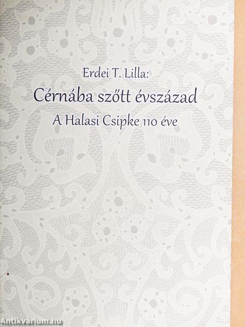 Cérnába szőtt évszázad