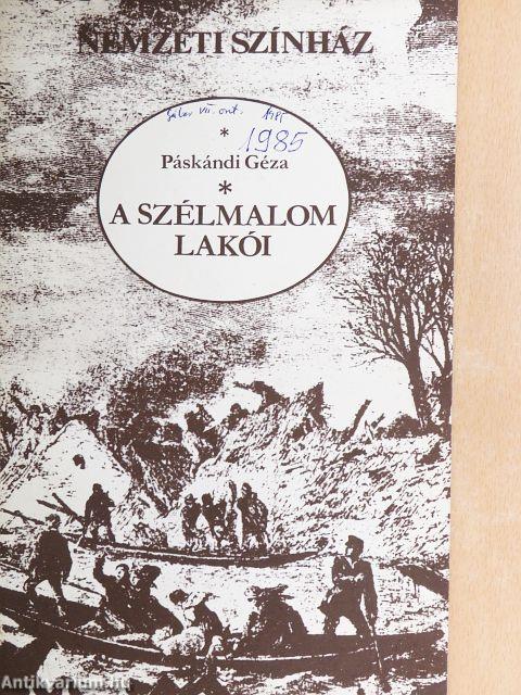Páskándi Géza: A szélmalom lakói