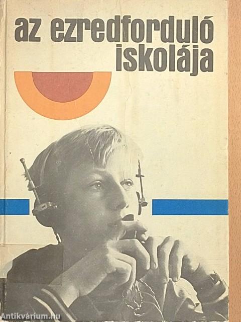 Az ezredforduló iskolája