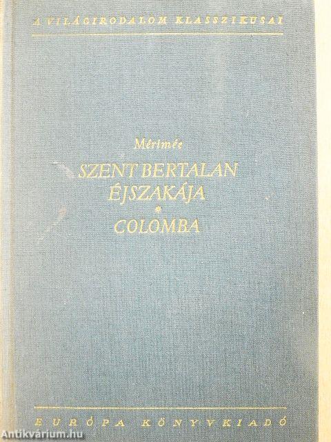 Szent Bertalan éjszakája/Colomba