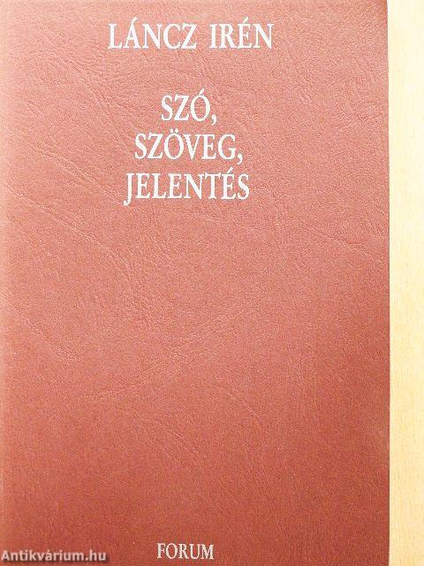 Szó, szöveg, jelentés