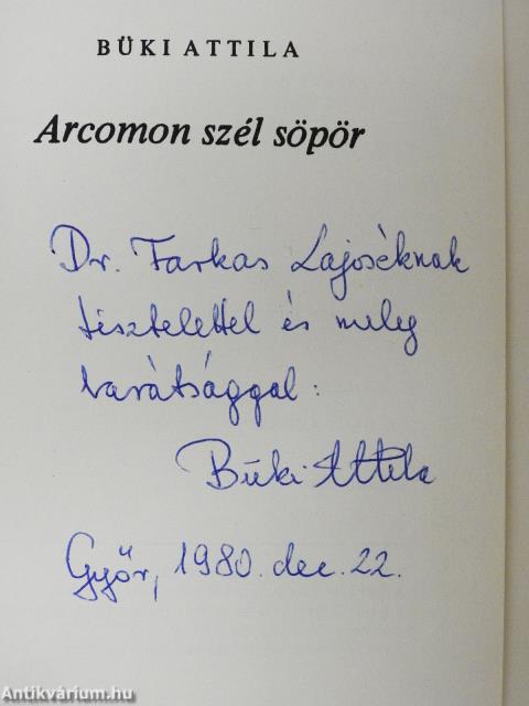 Arcomon szél söpör (dedikált példány)