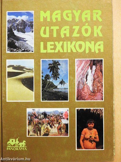 Magyar utazók lexikona