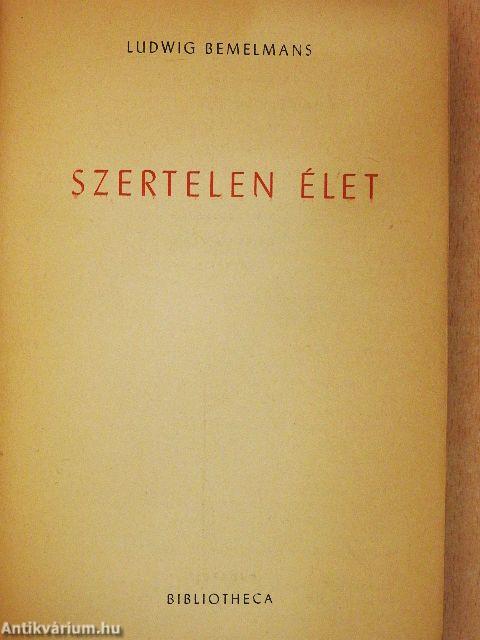 Szertelen élet