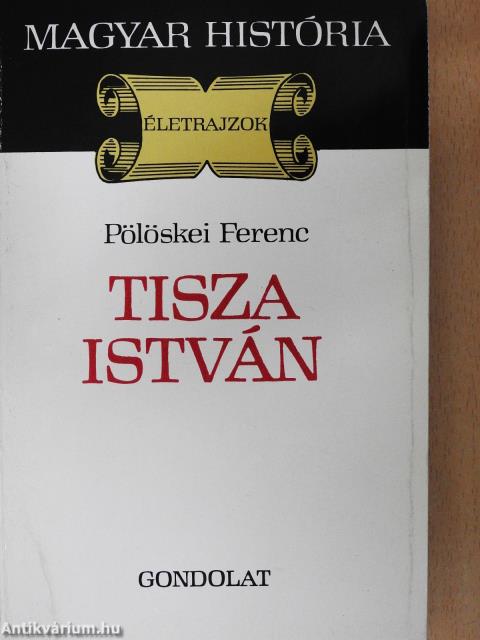 Tisza István (dedikált példány)